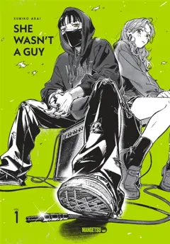 She wasn't a guy, tome 1