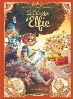 Le grimoire d'Elfie, tome 2 : Le dit des cigales, couverture