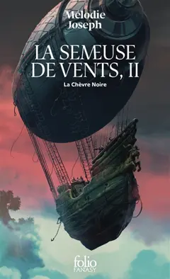 La semeuse de vents, tome 2 : La Chèvre noire, couverture
