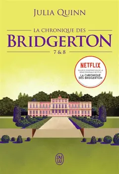 La chronique des Bridgerton, tome 7 : & 8