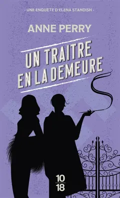 Un traître en la demeure : une enquête d'Elena Standish, couverture