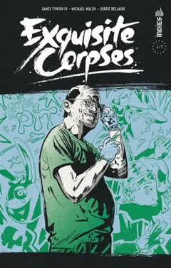 Exquisite corpses, tome 4