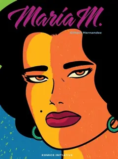 Les chroniques de Love & rockets, tome 2 : Maria M., couverture