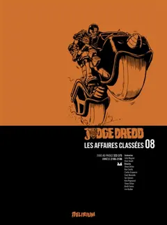 Judge Dredd : les affaires classées, tome 8 : 2000 AD progs 322-275 : années 2105-2106