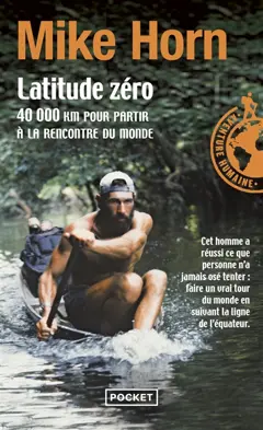 Latitude zéro : 40.000 km pour partir à la rencontre du monde, couverture