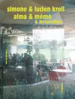 Tout est paysage, tome 4 : Alma & la Mémé à Bruxelles
