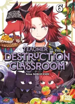 Teacher in the destruction classroom, tome 6, couverture