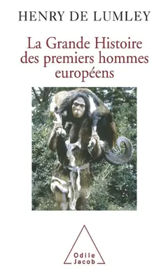 La grande histoire des premiers hommes européens