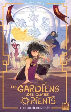 Les gardiens des quatre Orients, tome 1 : Le soleil de minuit, couverture