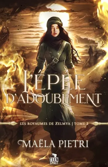 L'Epée d'adoubement : Les royaumes de Zelmya, T2
