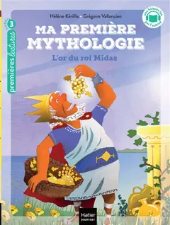 Ma première mythologie, tome 1 : L'or du roi Midas, couverture
