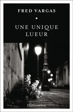Une unique lueur
