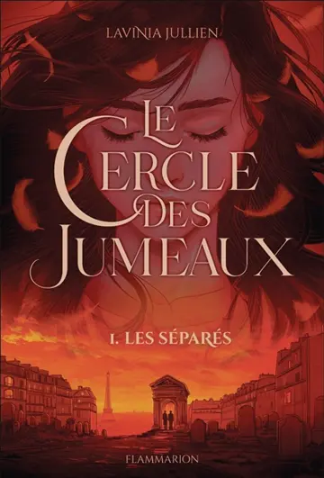 Le cercle des jumeaux. Vol. 1. Les séparés