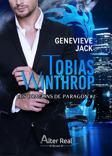 Tobias Winthrop : Les Dragons de Paragon tome 2