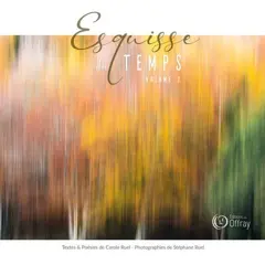 Esquisse du temps, tome 2