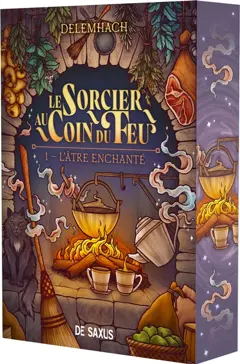 Le sorcier au coin du feu, tome 1 : L'âtre enchanté