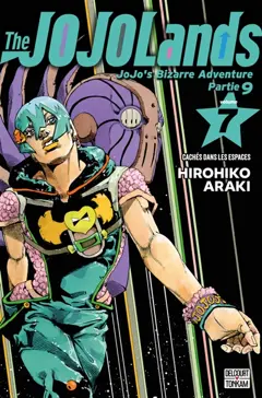 The Jojolands : Jojo's bizarre adventure, tome 7 : Cachés dans les espaces, couverture