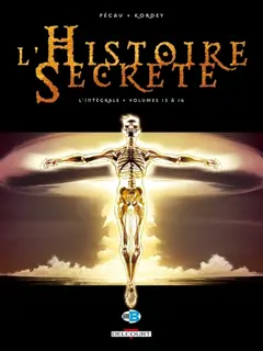 L'histoire secrète : l'intégrale, tome 4 : Volumes 13 à 16