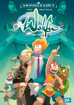 Wakfu. Shak Shaka, tome 1