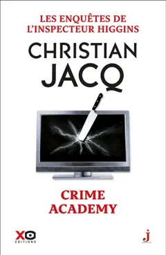 Les enquêtes de l'inspecteur Higgins, tome 6 : Crime Academy