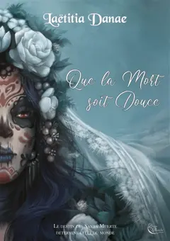 Que la mort soit douce, tome 2, couverture