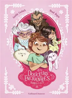 Aux douceurs enchantées : intégrale, tome 1, couverture