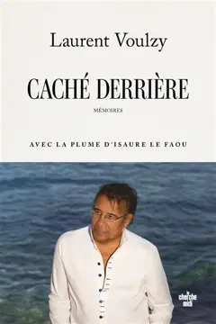 Caché derrière : mémoires