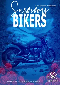 Survivors bikers, tome 2 : Un tsunami d'émotions, couverture