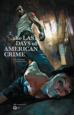 The last days of american crime, tome 2