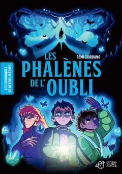 Les chroniques de Nevers-Maures, tome 2 : Les phalènes de l'oubli
