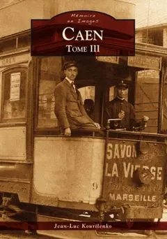 Caen, tome 3
