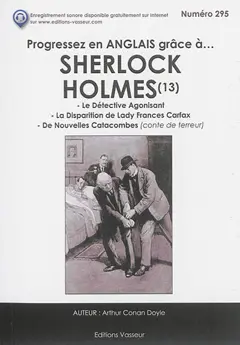 Progressez en anglais grâce à... Sherlock Holmes, tome 13
