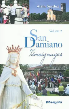 San Damiano : témoignages, tome 2