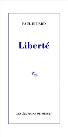 Liberté. Histoire d'un poème