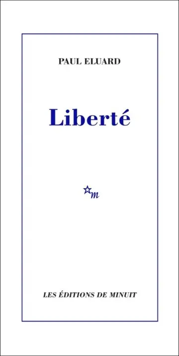 Liberté. Histoire d'un poème