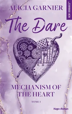 Mechanism of the heart, tome 1 : The dare