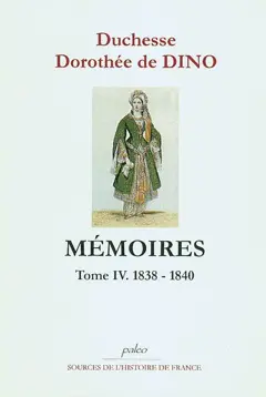 Mémoires, tome 4 : 1838-1840