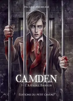 Camden, tome 5 : L'affaire Barker
