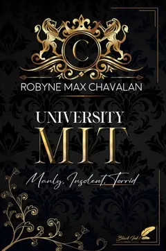 University MIT : manly, insolent, torrid