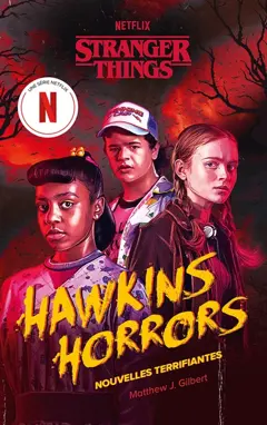 Stranger things. Hawkins horrors : nouvelles terrifiantes, couverture
