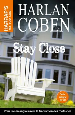 Stay close