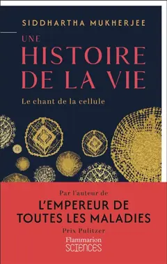 Une histoire de la vie : le chant de la cellule