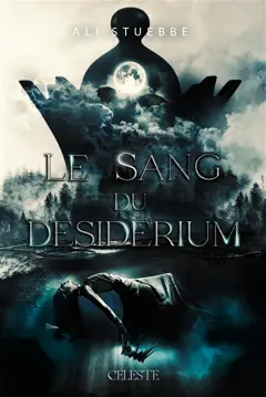 La dualité de l'âme, tome 1 : Le sang du desiderium, couverture