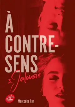 A contre-sens, tome 3 : Jalousie, couverture