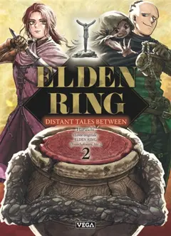Elden ring : distant tales between, tome 2