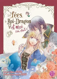 Les fées, le Roi-Dragon et moi (en chat), tome 5, couverture