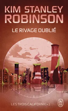 Les trois Californie, tome 1 : Le rivage oublié, couverture