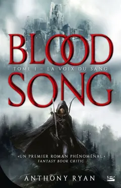 Blood song, tome 1 : La voix du sang