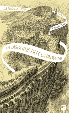 La passe-miroir, tome 2 : Les disparus du Clairdelune, couverture