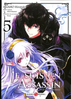 Je suis un assassin (et je surpasse le héros), tome 5